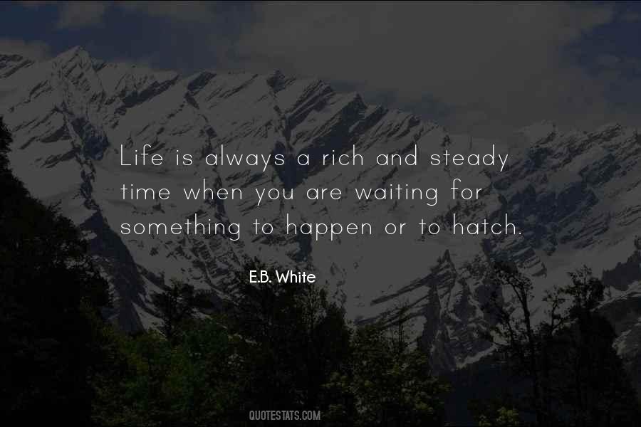 Are Waiting Quotes #1158271