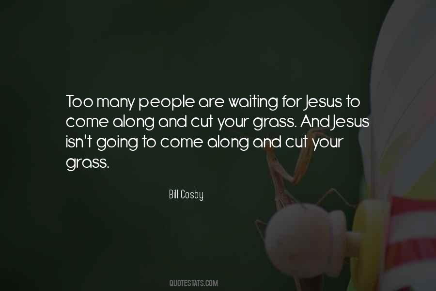 Are Waiting Quotes #1549003