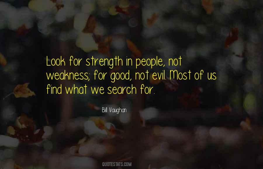 We Find Strength Quotes #1760155