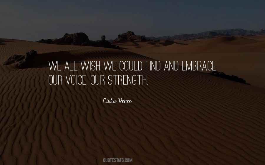 We Find Strength Quotes #439864