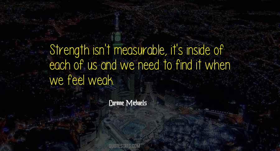 We Find Strength Quotes #717613