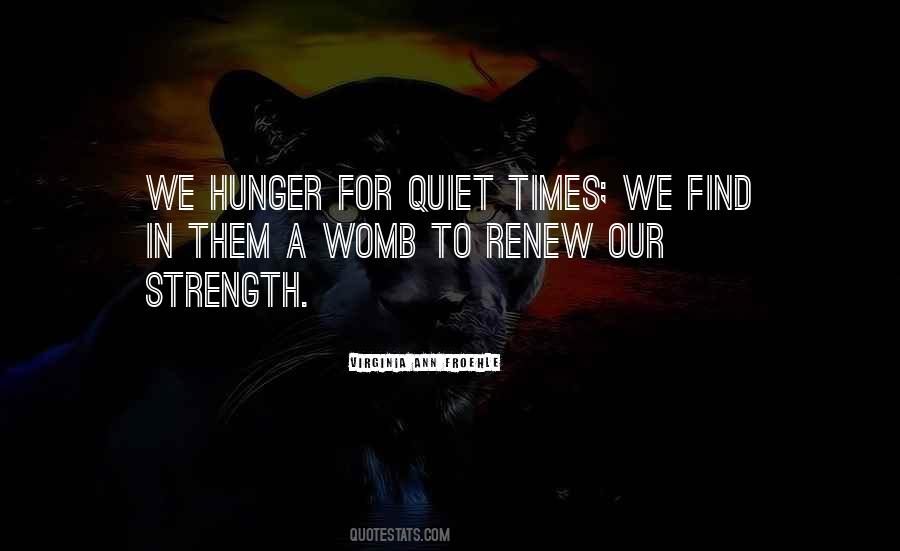 We Find Strength Quotes #909670