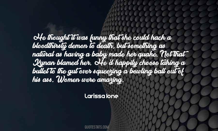 Quotes About Taking A Bullet For Someone #1291307