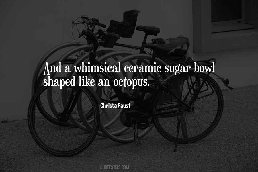 I Wish I Was An Octopus Quotes #231113