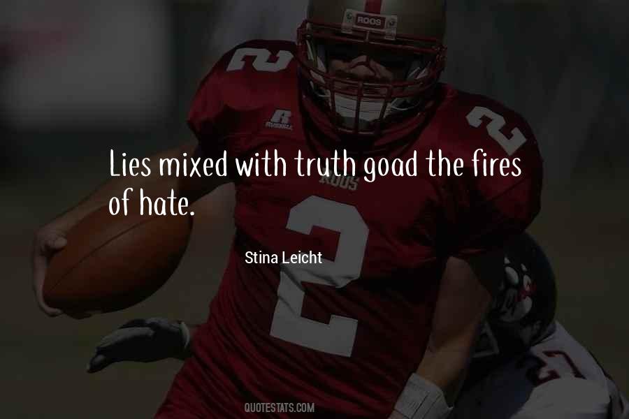 Hate Lies Quotes #1019624
