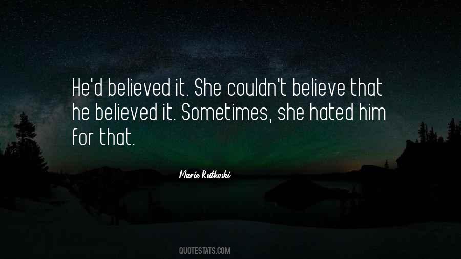 Hate Lies Quotes #1252026