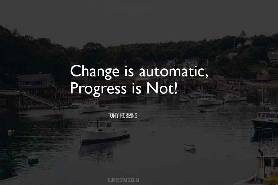 Progress Change Quotes #682410
