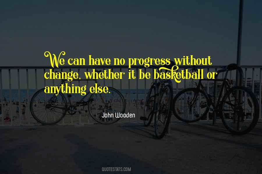 Progress Change Quotes #79769