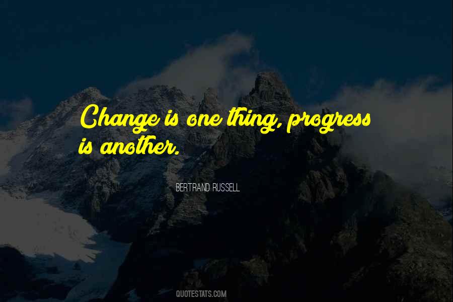Progress Change Quotes #818005