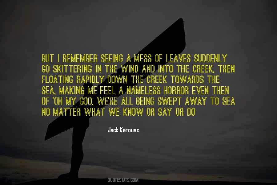 Being At Sea Quotes #406223