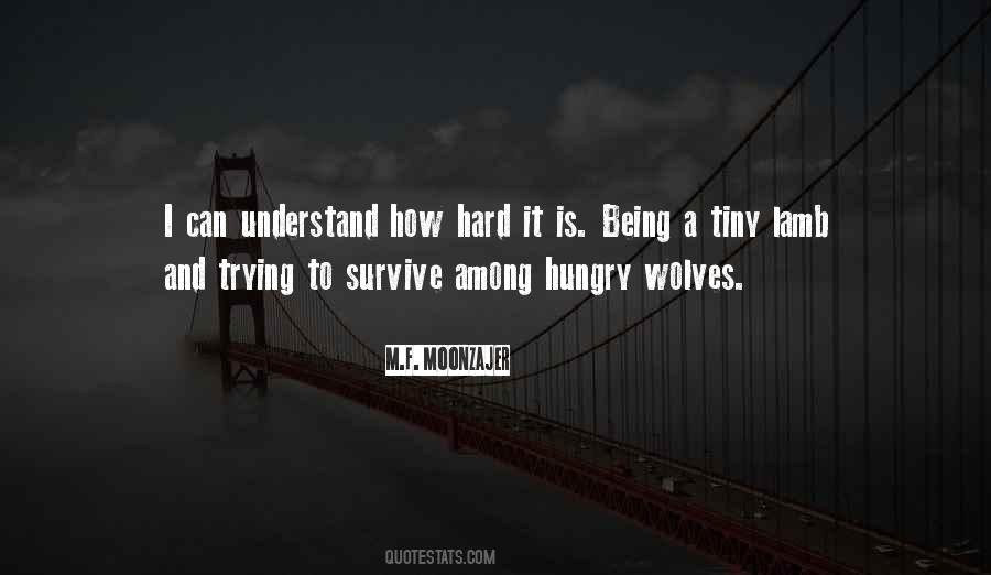 Being Hungry Quotes #40052