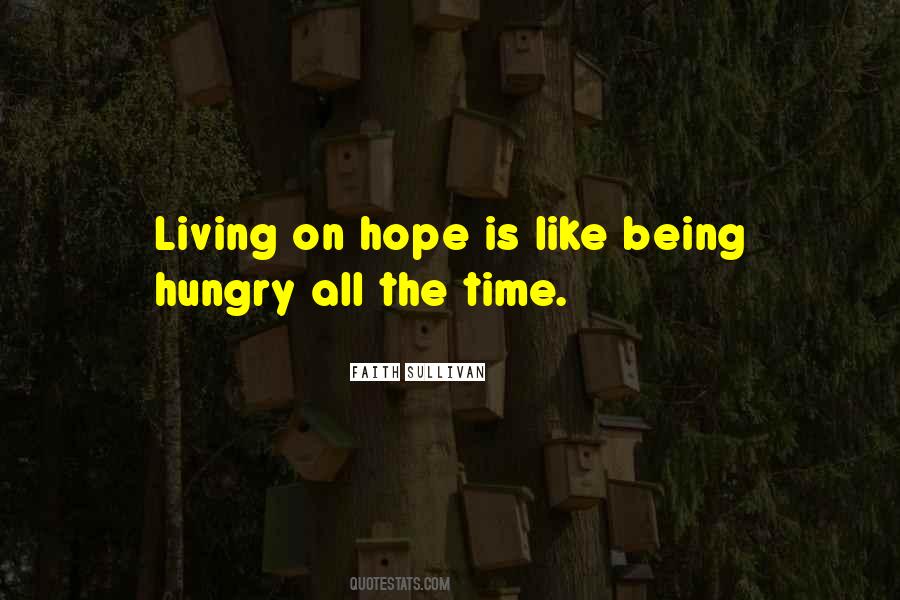 Being Hungry Quotes #761855