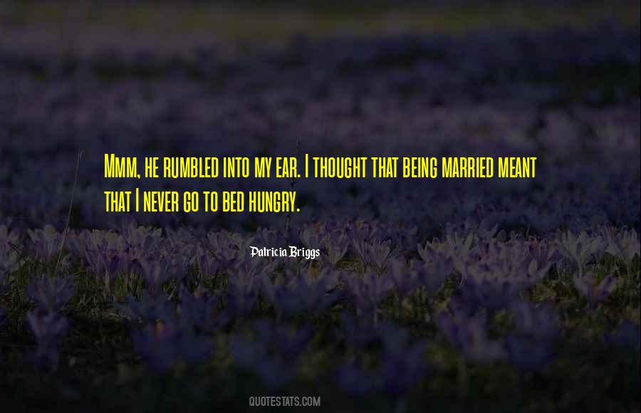 Being Hungry Quotes #872197