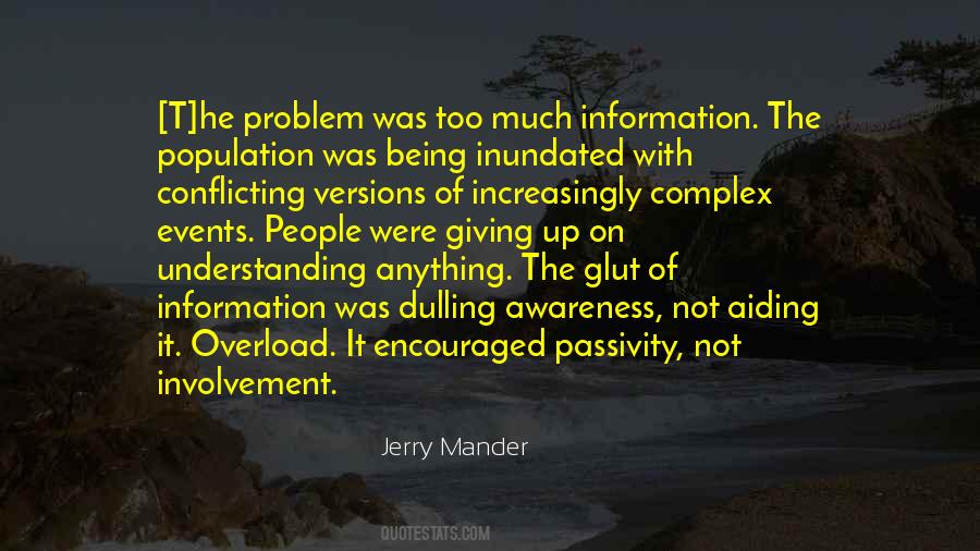 Too Much Understanding Quotes #825296