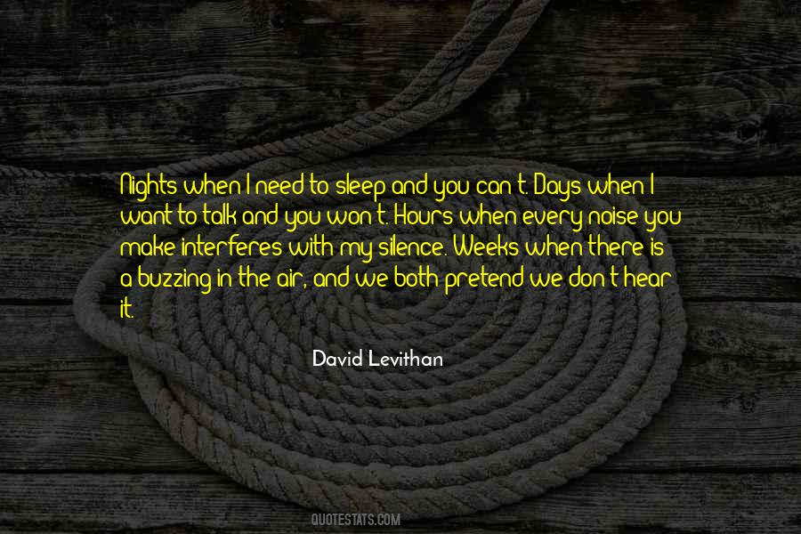 Need Silence Quotes #112544