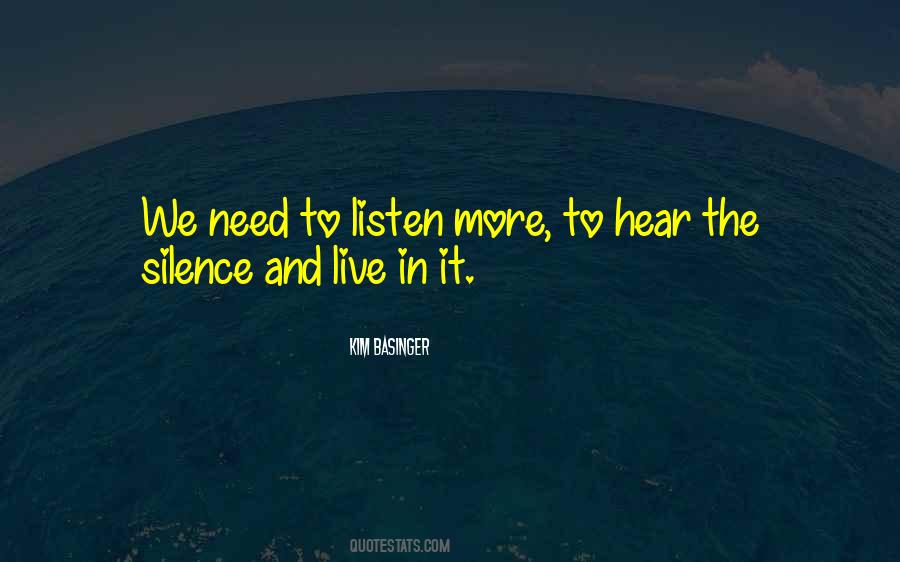 Need Silence Quotes #426492