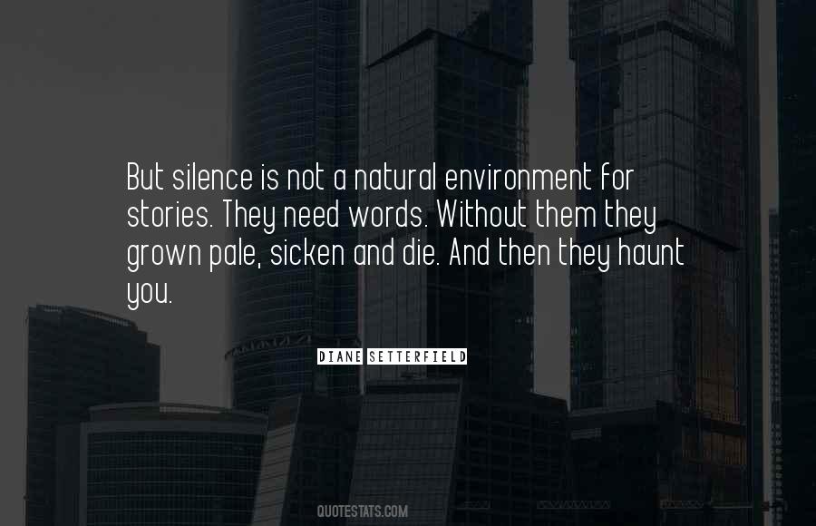 Need Silence Quotes #999575