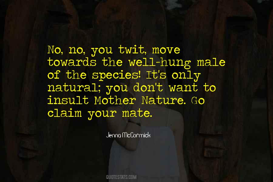 Natural You Quotes #162256