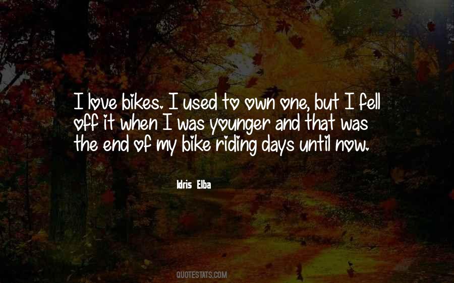 I Love Bike Quotes #348108