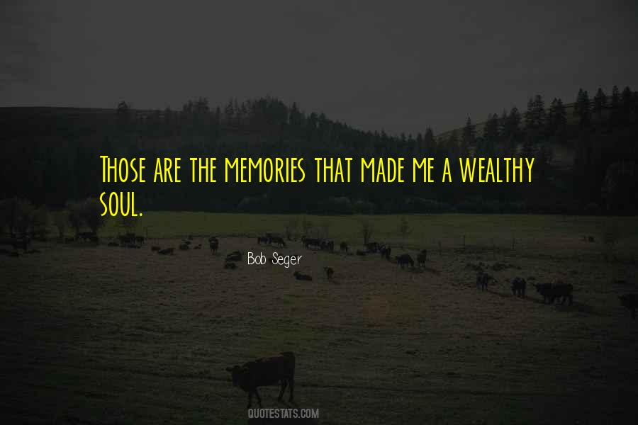 Quotes About Those Memories #109153