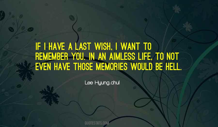 Quotes About Those Memories #1417913