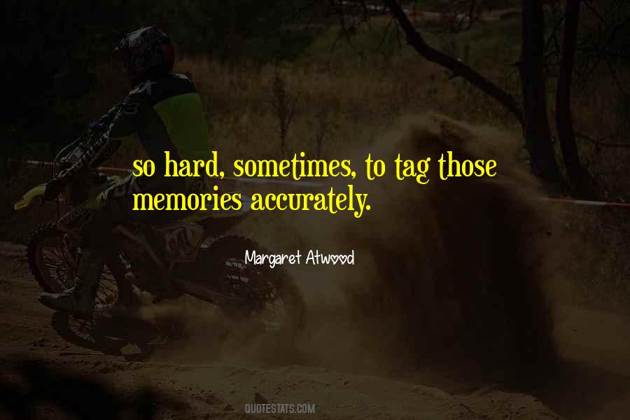 Quotes About Those Memories #1436311