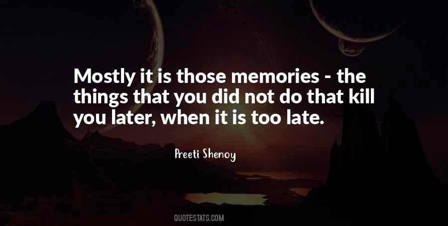 Quotes About Those Memories #821456