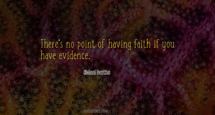 Belief Without Evidence Quotes #963726