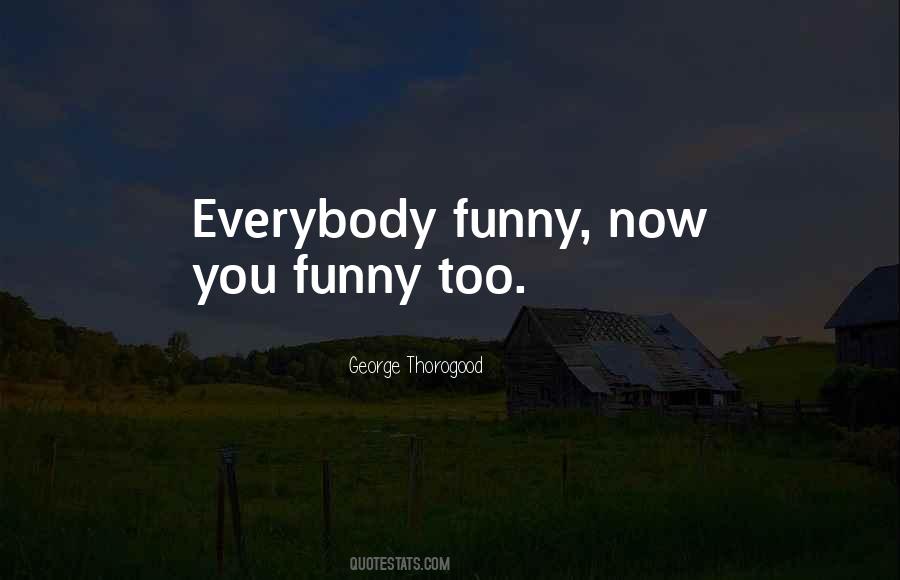 Funny Drug Quotes #1518759