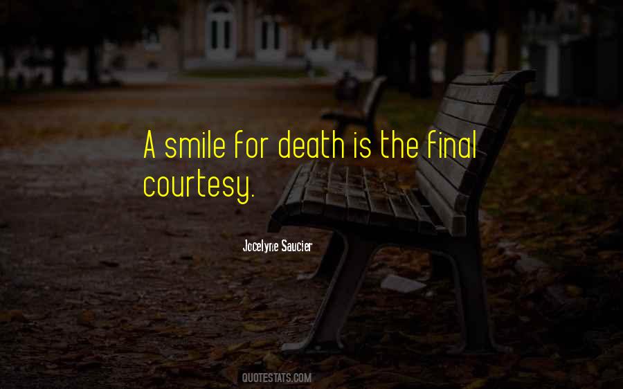 Smile Death Quotes #1179816