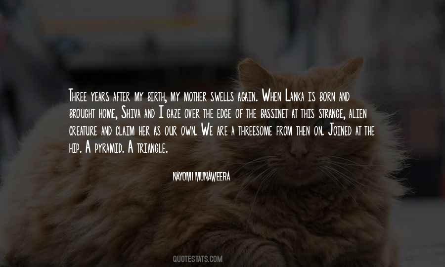 My Childhood Home Quotes #1238903