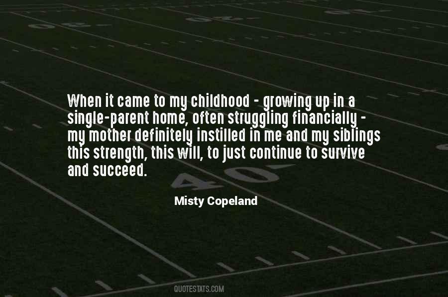 My Childhood Home Quotes #1359911