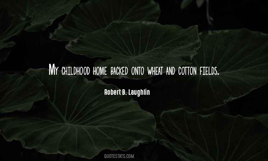 My Childhood Home Quotes #1634399