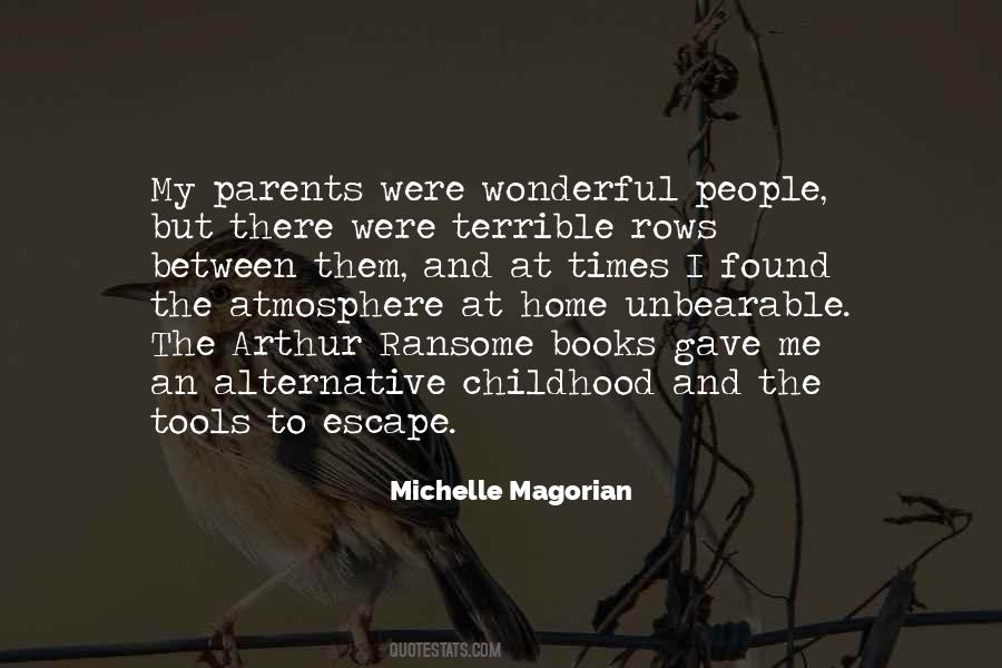 My Childhood Home Quotes #1701265