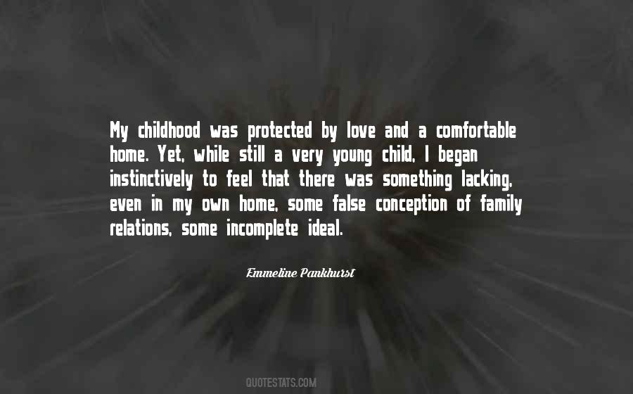 My Childhood Home Quotes #790607