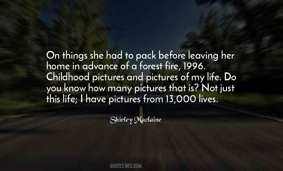My Childhood Home Quotes #969741