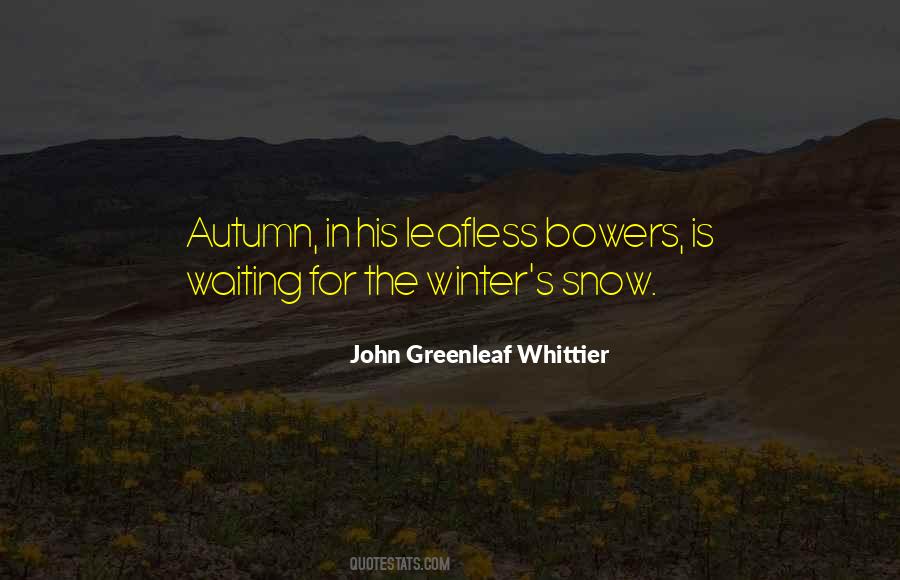 Autumn Snow Quotes #1855069