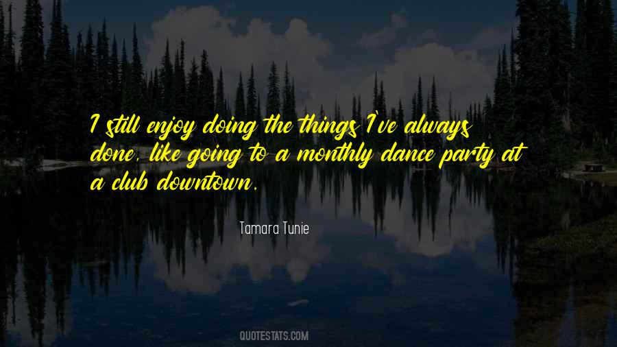 Dance Club Quotes #1280215