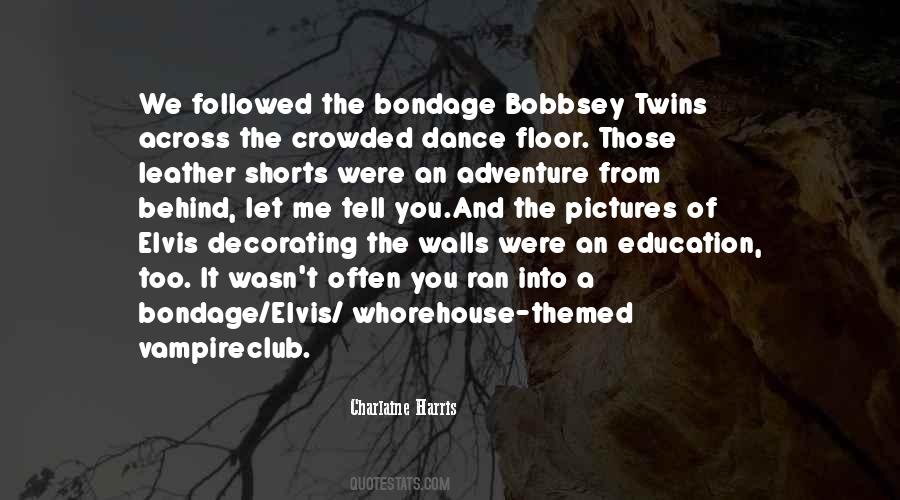 Dance Club Quotes #1317052