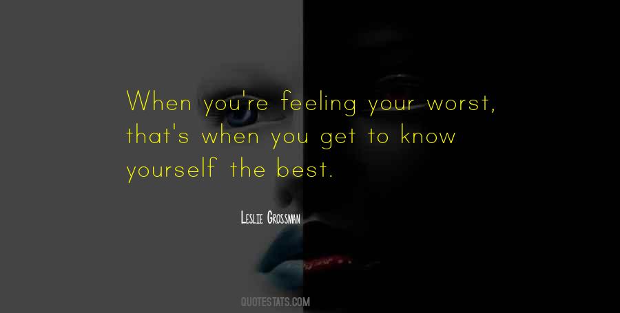 The Best Feeling When Quotes #402365