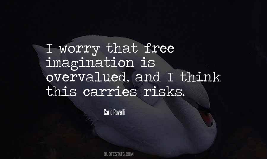 Quotes About Free Worry #1117907