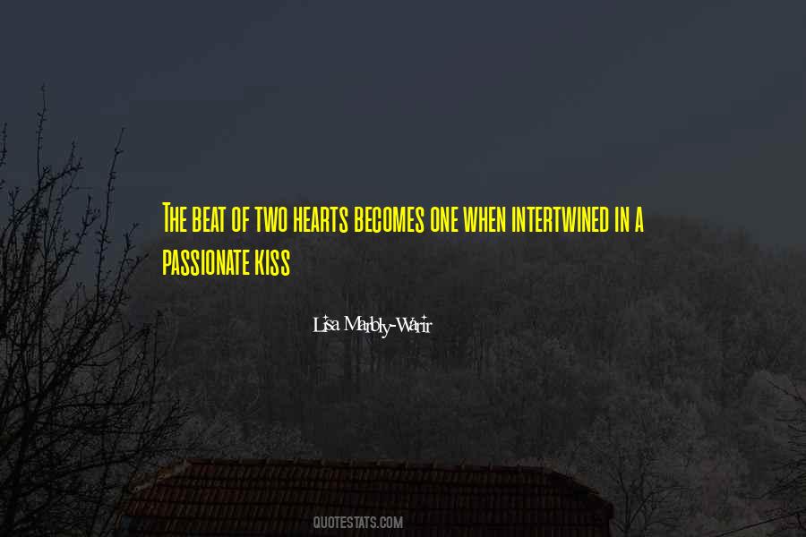 Two Hearts That Beat As One Quotes #1716906