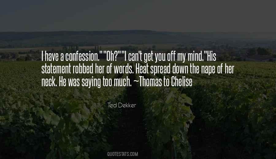 Too Much Love You Quotes #1028762