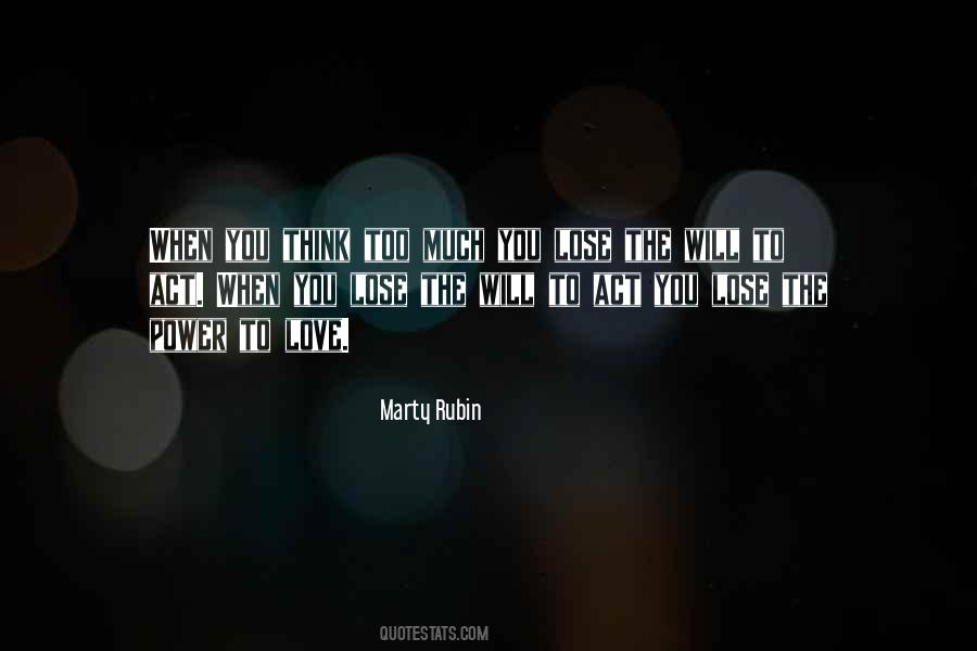 Too Much Love You Quotes #635220