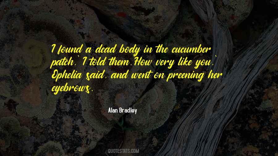 Quotes About A Dead Body #1220671
