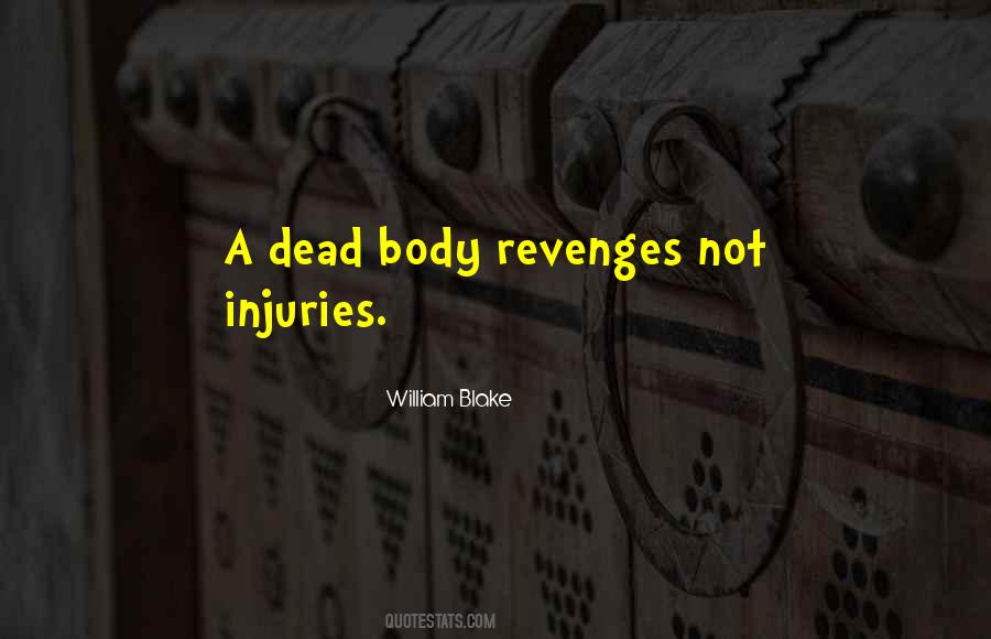 Quotes About A Dead Body #1505139