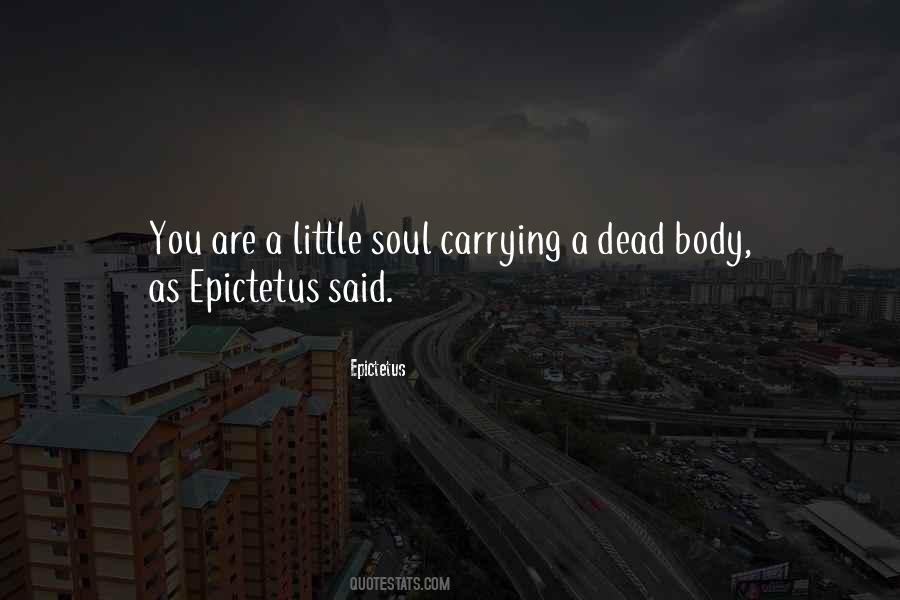 Quotes About A Dead Body #1836186