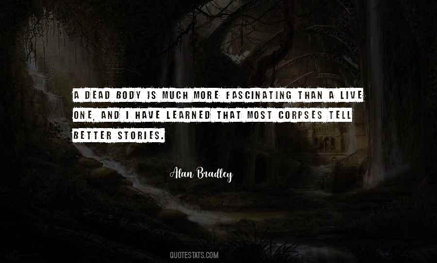 Quotes About A Dead Body #57828