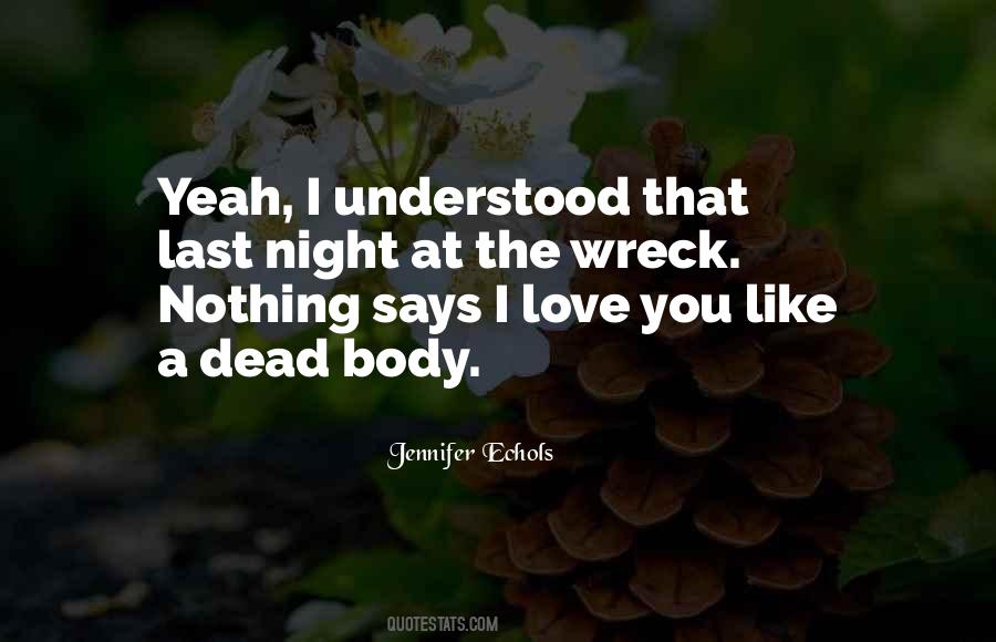 Quotes About A Dead Body #675630