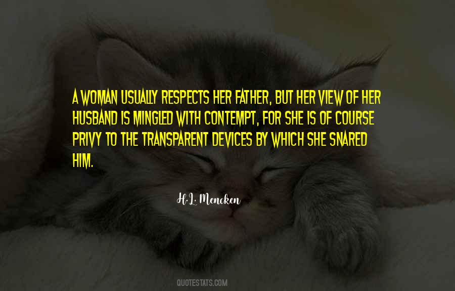 A Woman Who Respects Herself Quotes #1210874